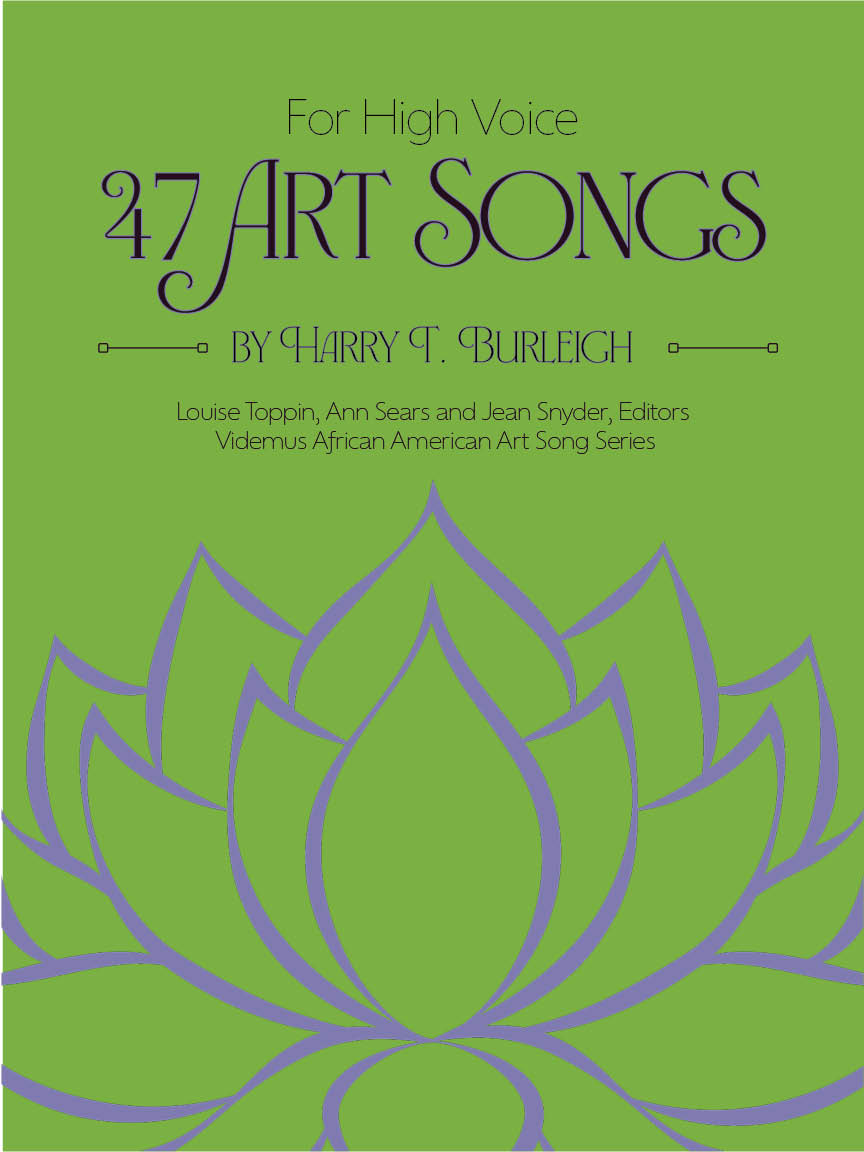 47 Art Songs by Harry T. Burleigh (High Voice)